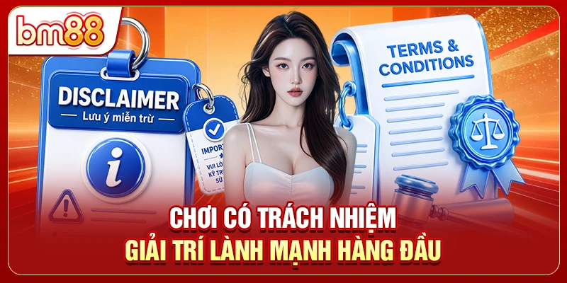 Chơi có trách nhiệm giải trí lành mạnh hàng đầu